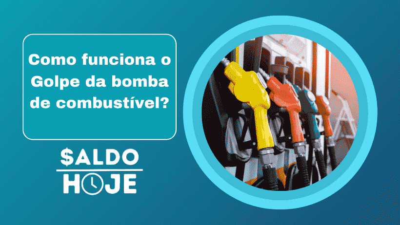 Como funciona o Golpe da bomba de combustível?