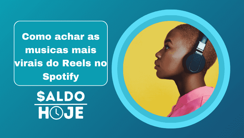 Como achar as musicas mais virais do Reels no Spotify