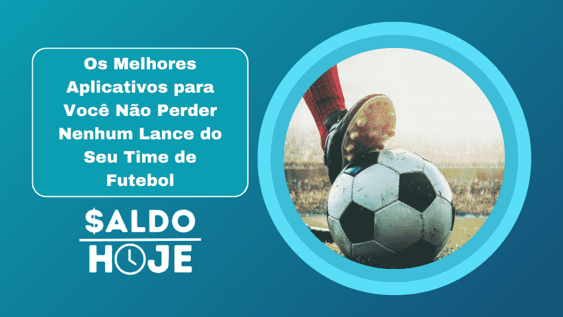 Não perca seus jogos de futebol favoritos