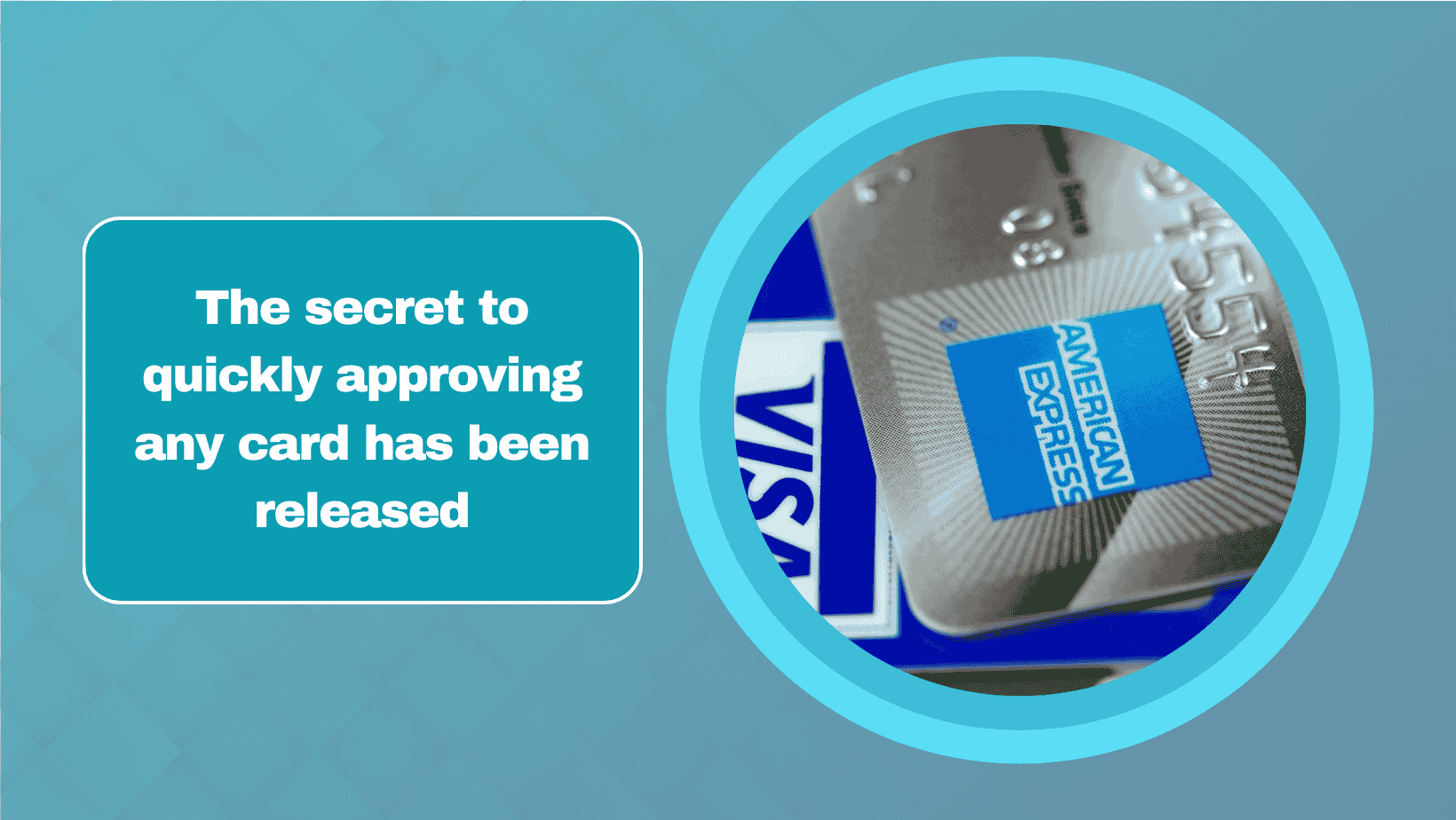 The secret to quickly approving any card has been released