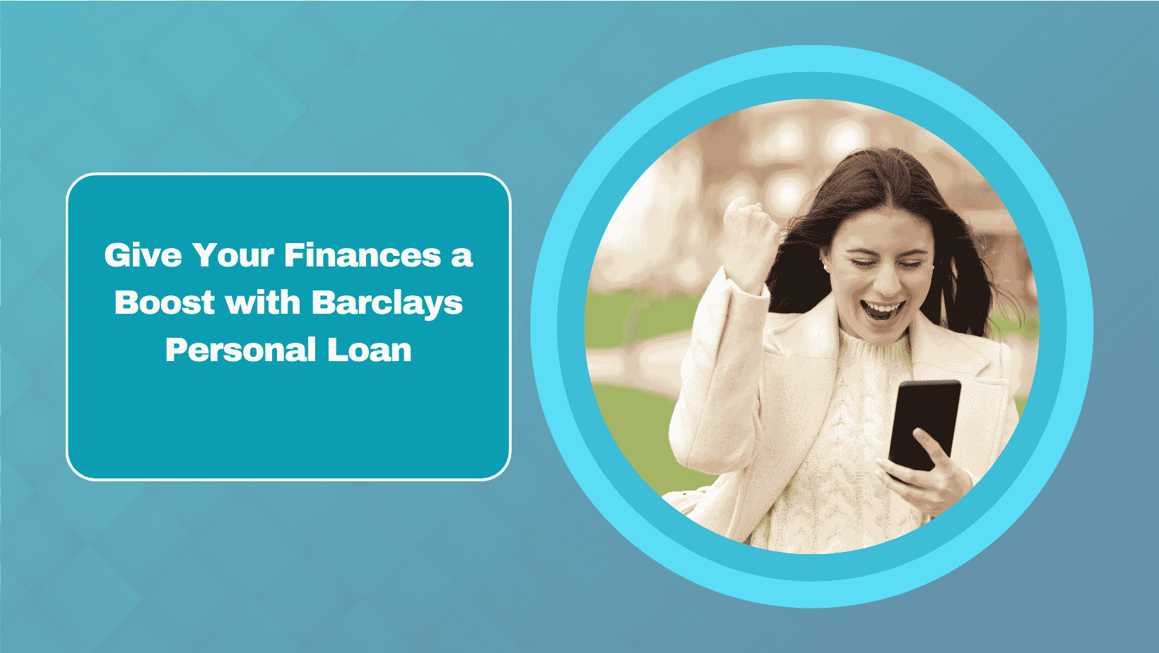 Give Your Finances a Boost with Barclays Personal Loan