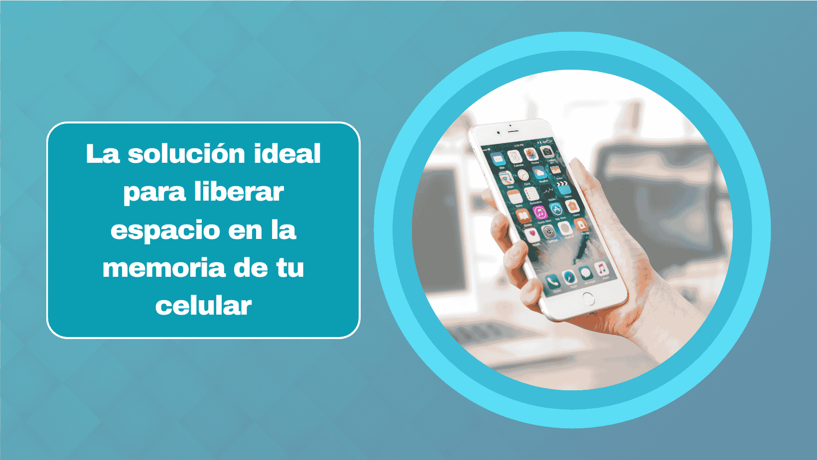 La solución ideal para liberar espacio en la memoria de tu celular